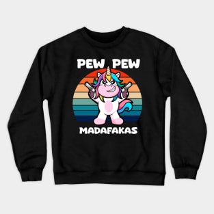 Pew-Pew Unicorn: Blasting Rainbows with Magical Firepower Crewneck Sweatshirt